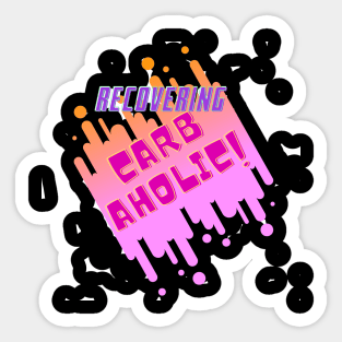 Recovering Carbaholic Sticker